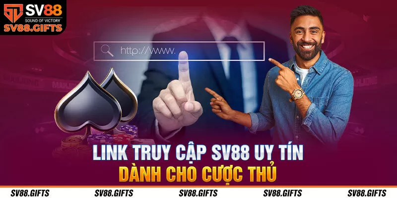 Link Truy Cập SV88 Uy Tín, Không Bị Chặn Mới Nhất